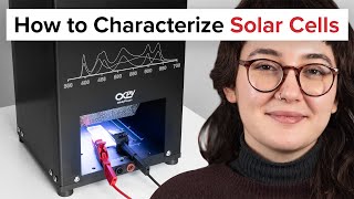 How to Measure IV Curves of Solar Cells Using Solar Simulator and Source Measure Unit