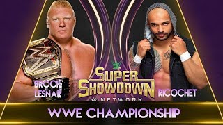 Brock Lesnar vs. Ricochet - Super Showdown - WWE Championship