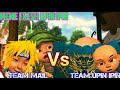 Epic Battle Team Upin Ipin Dan Team Mail || Meme Fresh Upin Ipin