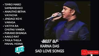 Karna Das Nepali Romantic songs collaction| Karna Das nepali love songs| Karna das nepali songs|