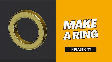 Plasticity Basics: Making a ring (Drawing in 3D)
