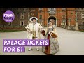 £1 Tickets: King’s Big Plan to Make Royal Palaces More Accessible