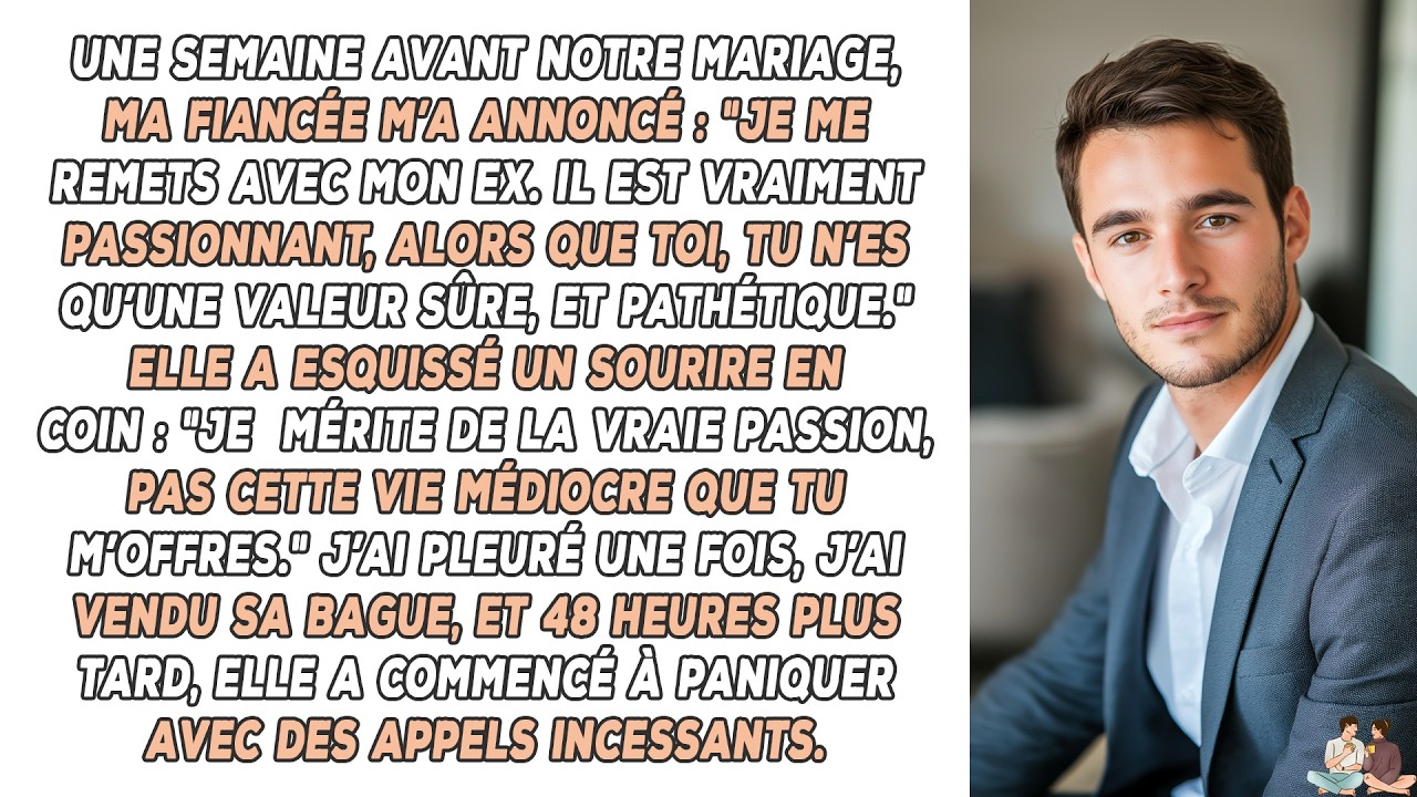 Une semaine avant notre mariage, ma fiancée m’a annoncé : 