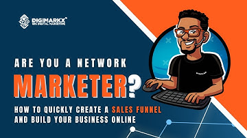Are You A Network Marketer? Create A Sales Funnel And Build Your Business Online