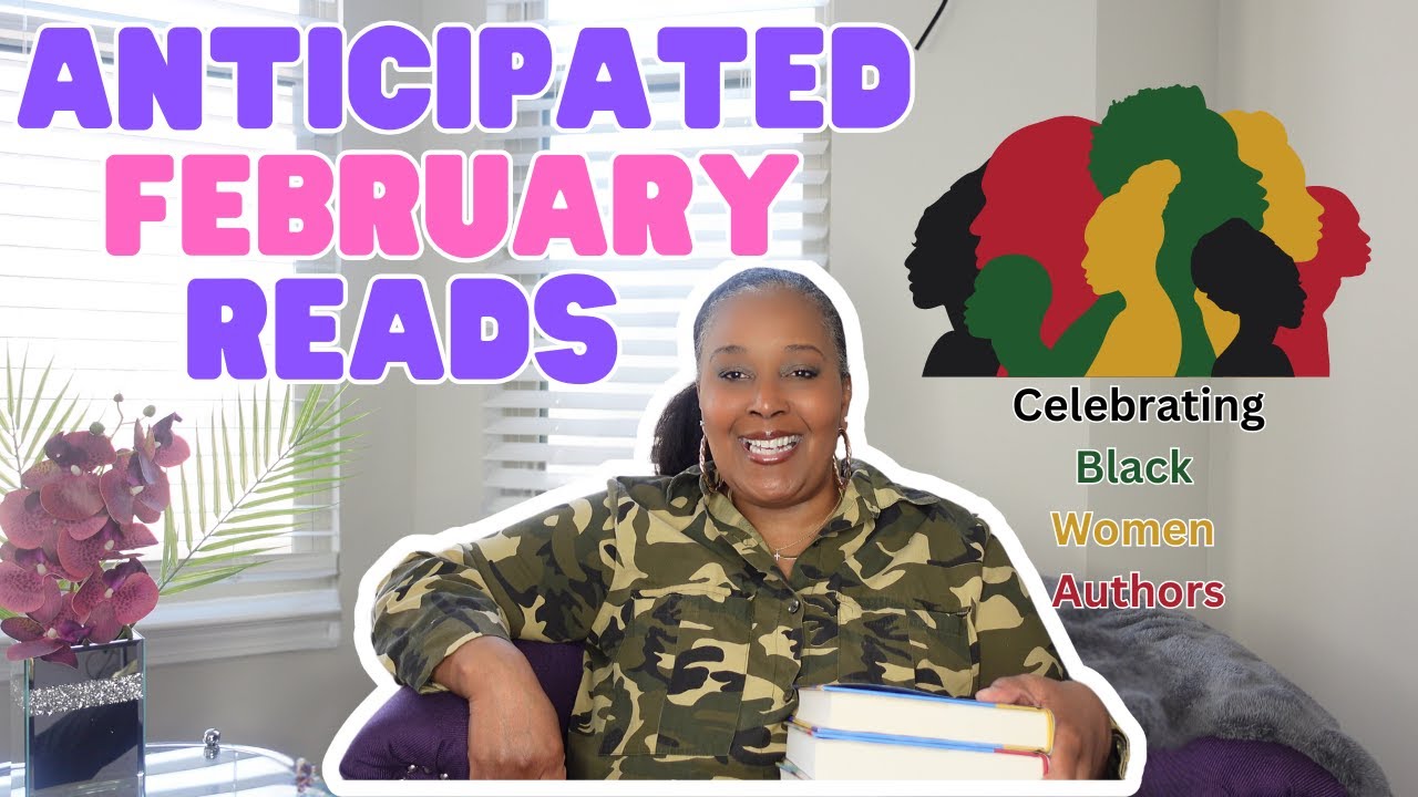 Anticipated February Reads | Celebrating Black Women Authors