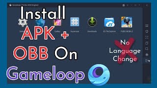 How To Import APK And OBB File On Gameloop || PUBG Mobile 1.2.0 screenshot 4