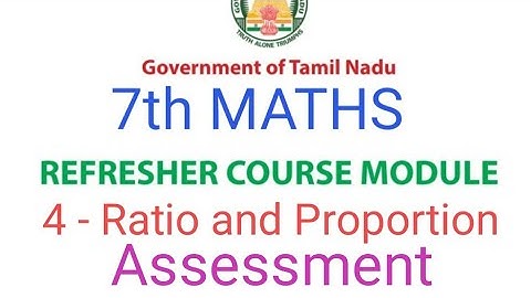TN Class 7th Maths Refresher Course | Lesson 4 Ratio and Proportion | Assessment Answer key