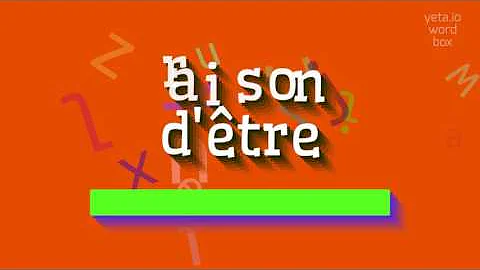HOW TO PRONOUNCE RAISON D'ÊTRE? #raison d'être