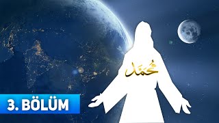Hz. Muhammed: Yeniden Geliyor! (3.Bölüm) | Savaş Senaryosu