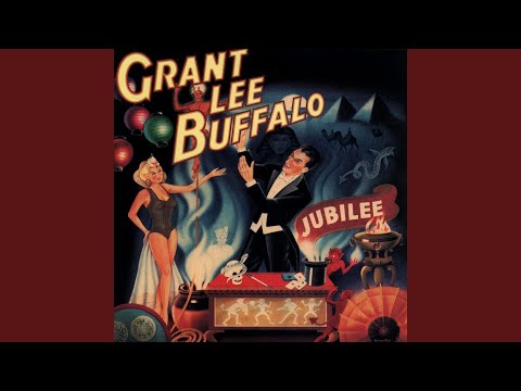 Grant Lee Buffalo — Jubilee