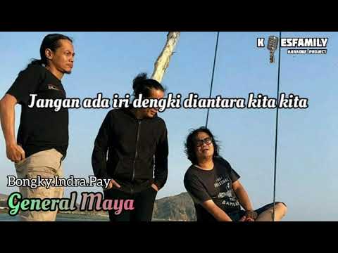 General Maya - Slow Lah Genk(Karaoke) #bipband #generalmaya #bip #f13