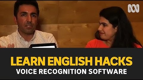 Learn English Hacks: Voice Recognition Software