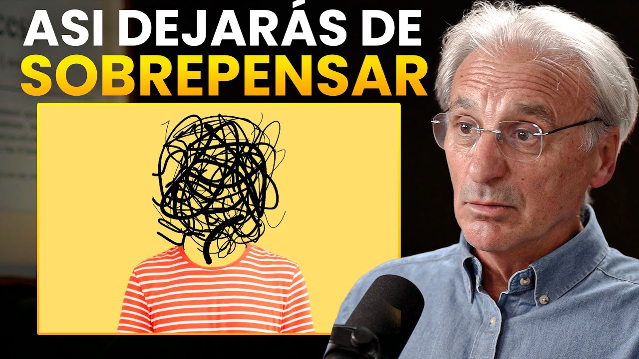 Cómo Dejar de Sobrepensar y ser más Feliz con estos 3 Hábitos (Psiquiatra de la Gándara)