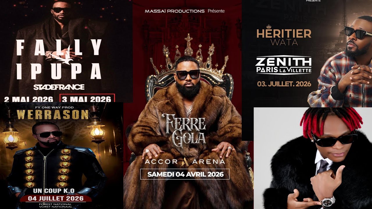 CONCERTS 2026,EVOLUTION BILLETERIE.FERRE GOLA,FALLY IPUPA,WERRASON,KOFFI OLOMIDE, WATA ET INNOSS'B 