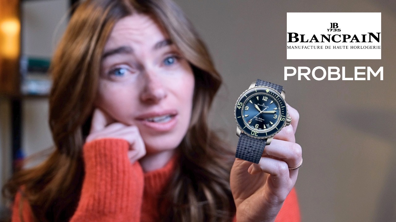 The Blancpain Problem: Why Does No One Buy Blancpain? - YouTube - Britt Pearce