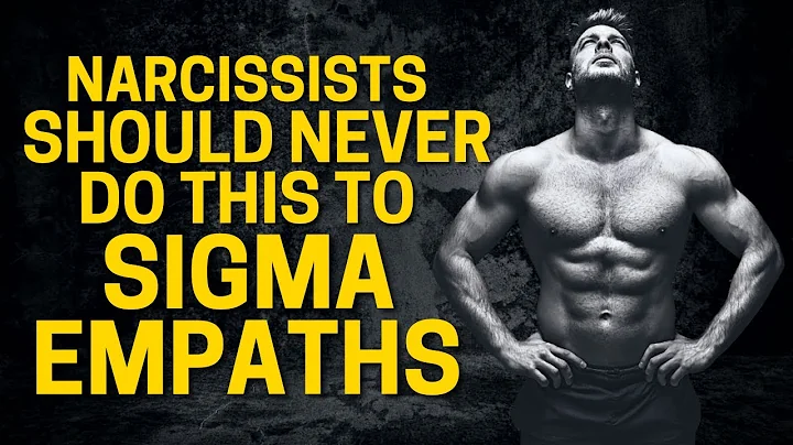 10 Things Narcissists Should Never Do to a Sigma Empath