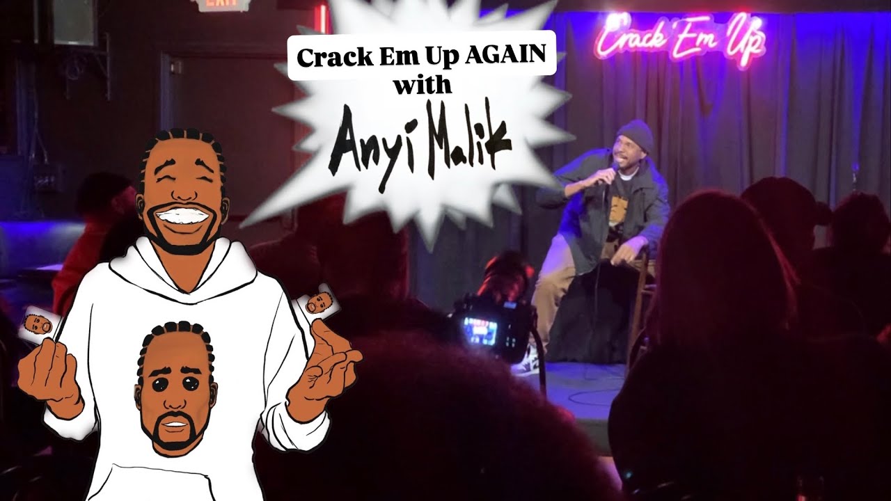 Anyi Malik “Crack Em Up AGAIN” (Stand Up Comedy Set)