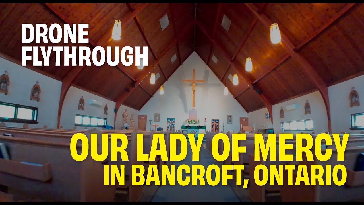 Our Lady of Mercy Drone Flythrough in Bancroft - YouTube