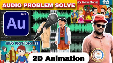 Adobe Animate CC Audio Problem Solve Full Course | Learn 2D Animation Step by Step