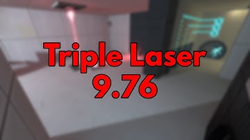 Portal 2 - Triple Laser In 9.76