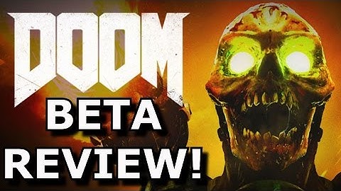 DOOM Beta Review/Impressions! (PS4/Xbox One)