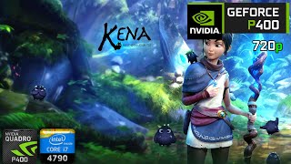 Kena Bridge of Spirits | on Nvidia Quadro P400 2GB + i7 4790 + 16GB RAM | Test 2025