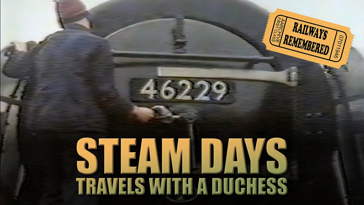 Steam Days — Путешествия с герцогиней