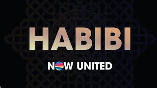 Now United - Habibi (by Girl Luana)
