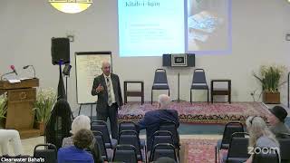 Kitab-i-Iqan, “The Major Themes of Kitab I Iqan as are relevant to the Crisis of Our Age.” Part 2