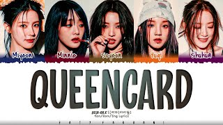 (G)I-DLE '(여자)아이들' - ‘Queencard’ (퀸카) Lyrics [Color Coded_Han_Rom_Eng] Resimi