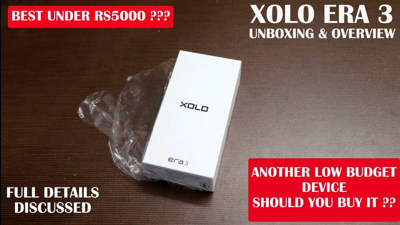 Xolo Era 3 Unboxing & Overview in Hindi | Techno Whizz