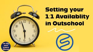 How to Adjust your Availability of 1:1 Classes in Outschool