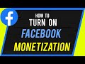 How to Turn on Facebook Monetization