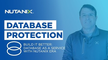 Data Protection | Build it Better: DBaaS with Nutanix Era | Part 4