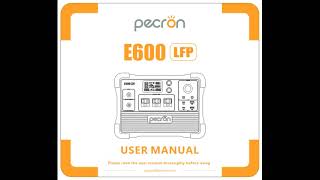 Pecron E600lfp Power Station v1 owners Manual