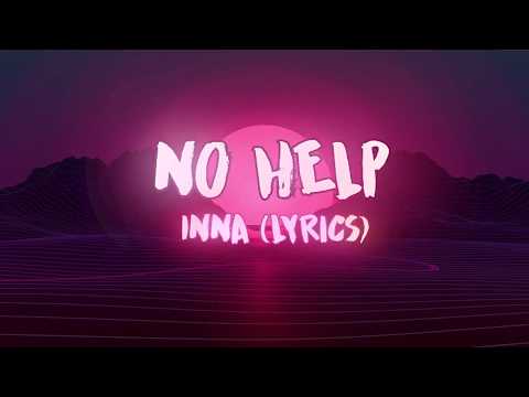 No Help - INNA  (Lyrics)