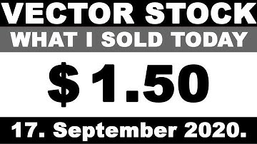 VectorStock What I Sold Today 17. September 2020.
