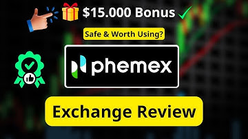 Phemex Review: Is It Safe? Full Pros, Cons & $15,000 Bonus Tips