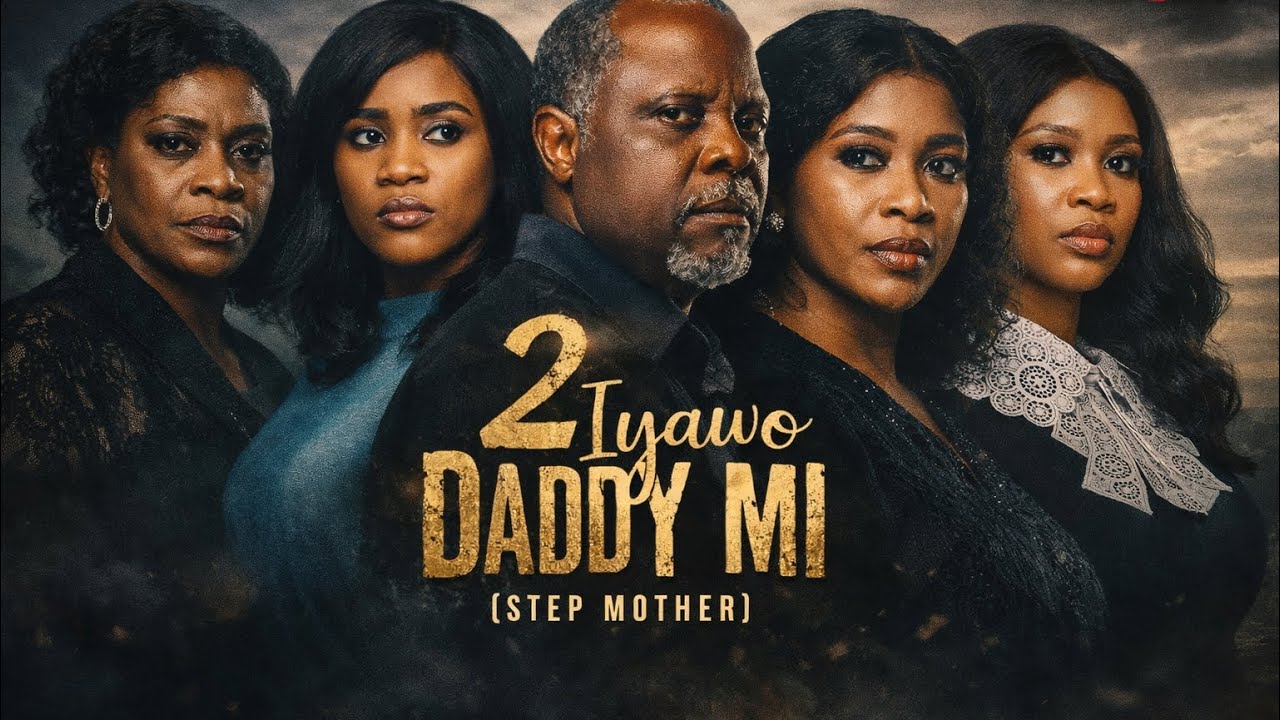 IYAWO DADDY MI 2 Review (STEP MOTHER) Latest 2026 Yoruba Movie Wumi Toriola, Yewande Adekoya