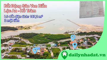 Bất Động Sản Ven Biển Lộc An, Đất Đỏ, Bà Rịa Vũng Tàu | Lô Đất 2 Mặt Tiền