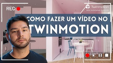 Como fazer um vídeo no Twinmotion?