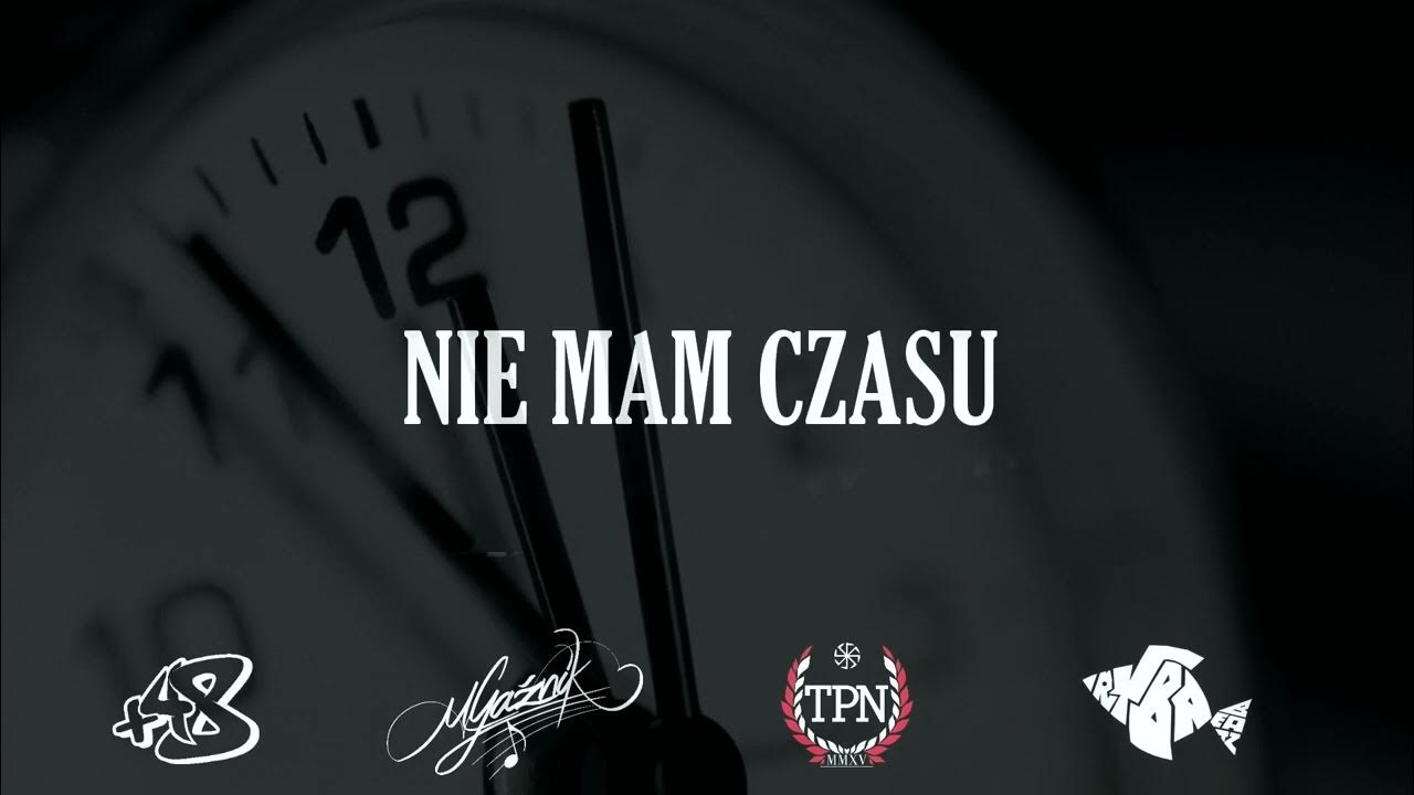Nie Mam Czasu Na Twe Brednie Marcin Gaźnik x WUEM TPN - NIE MAM CZASU (prod. Ryba Beatz
