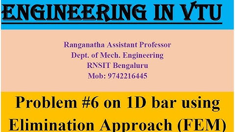 Problem #6 on 1D bar using Elimination Approach, [Module II, Lecture-12], #FEA, #17ME61, #VTU