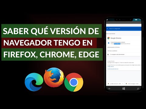 Cómo Puedo Saber que Versión de Navegador Tengo en Chrome, Firefox, Edge