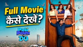 Pati Patni Aur Woh Do  Movie   Download And Stream Ott Platform