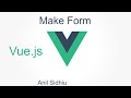 Vue js tutorial for beginners #15 Make form and get data