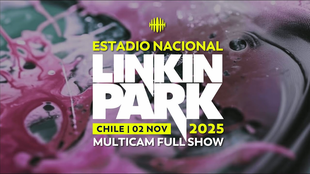 LINKIN PARK CHILE 2025 MULTICAM AUDIO HQ | FULL SHOW | By FANS