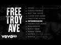 Troy Ave - Intermission (Audio)