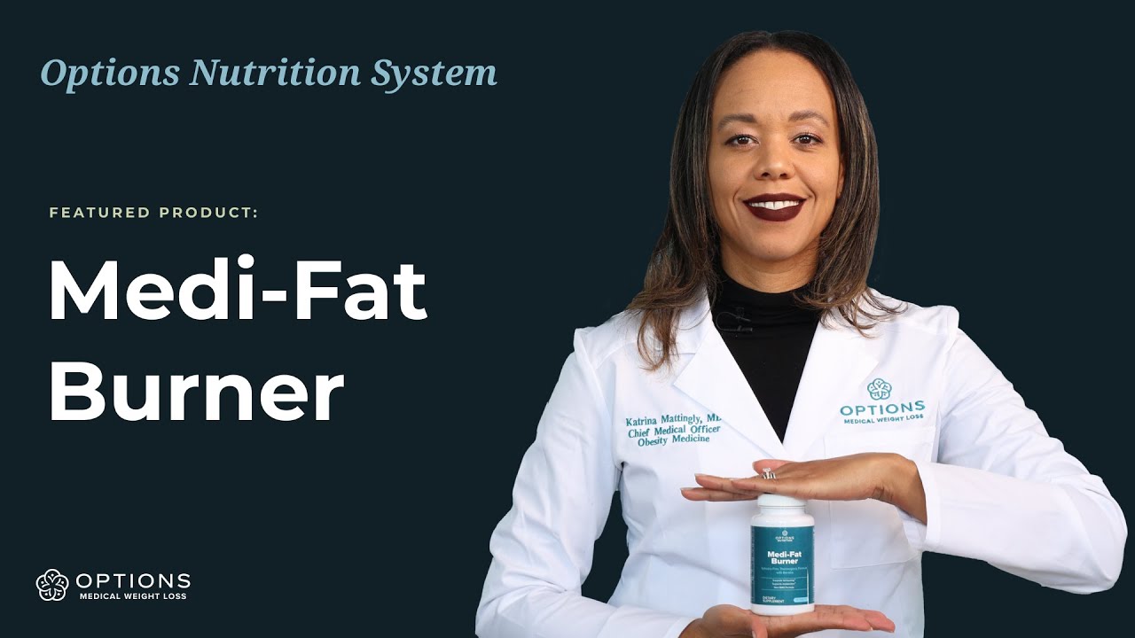 Medi-Fat Burner: Natural Metabolism Booster | Dr. Mattingly Explains Options' Popular Supplement