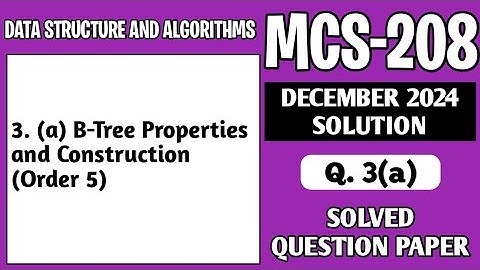 P5- 3(a) | MCS208 Dec 24 Solution | MCS 208 Solved Question Paper | MCS208 Important Questions